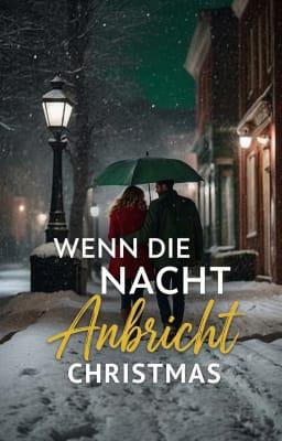 Cover image for Wenn die Nacht anbricht - Christmas Edition