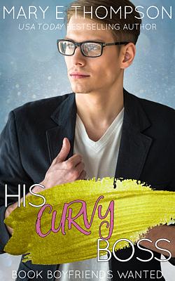 Book Boyfriends Wanted 12: His Curvy Boss
