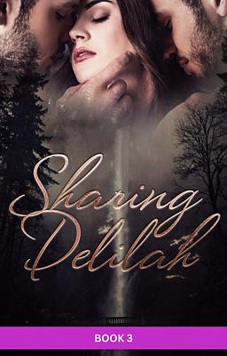 Sharing Delilah Book 3