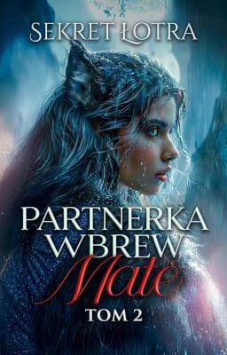 Cover image for Partnerka wbrew woli 2: Sekret łotra