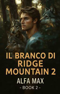 Il Branco di Ridge Mountain 2 - Alfa Max