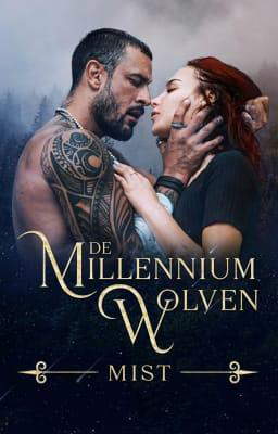 De Milleniumwolven: Mist