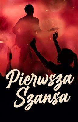 Pierwsza szansa