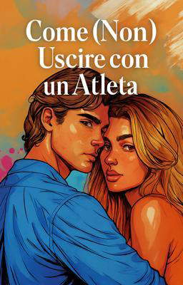 Come (Non) Uscire con un Atleta