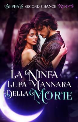 La ninfa lupa mannara della Morte