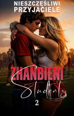 Cover image for Nieszczęśliwi Przyjaciele 2: Zhańbieni Studenci