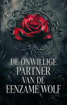 Cover image for De onwillige partner van de eenzame wolf
