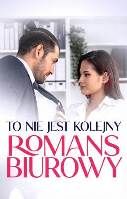 Cover image for To nie jest kolejny romans biurowy