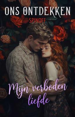 Cover image for Ons ontdekken Spinoff: Mijn verboden liefde