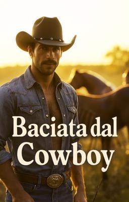 Cover image for Baciata dal Cowboy