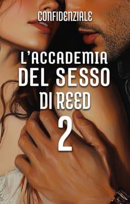 L'Accademia del Sesso di Reed 2 - Confidenziale