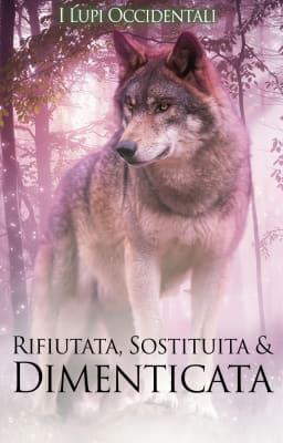 Rifiutata, Sostituita & Dimenticata
