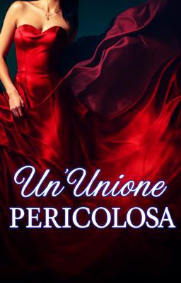 Un'Unione Pericolosa