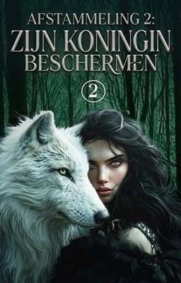 Cover image for Afstammeling 2: Zijn koningin beschermen