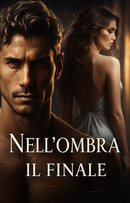 Cover image for Nell'ombra - Il finale