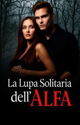 La Lupa Solitaria dell'Alfa