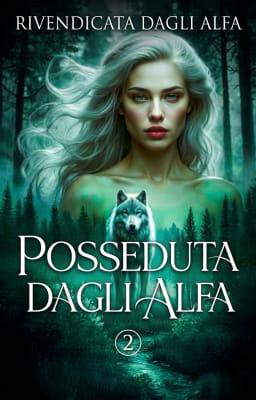 Posseduta dagli alfa 2: Rivendicata dagli alfa