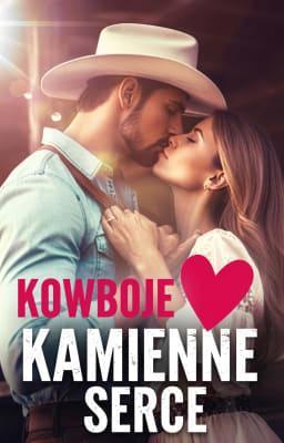 Cover image for Kowboje Kamienne Serce