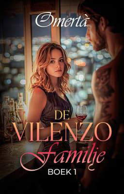De Vilenzofamilie boek 1: Omertà