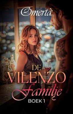 Cover image for De Vilenzofamilie boek 1: Omertà