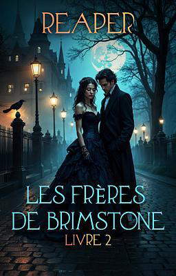 Les Frères de Brimstone 2 : Reaper