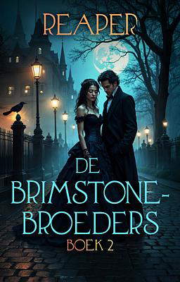 De Brimstonebroeders boek 2: Reaper