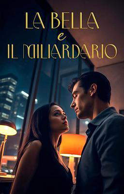 La Bella e il Miliardario