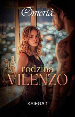 Rodzina Vilenzo Księga 1: Omertà