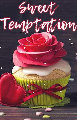 Sweet Temptation