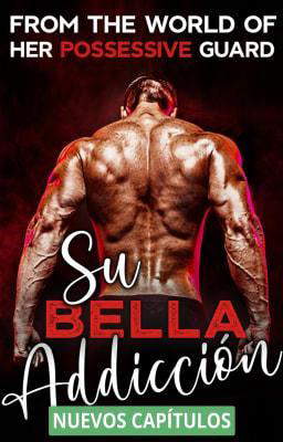 Su Bella Adicción