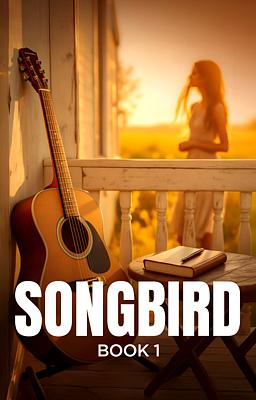 Songbird Series Book 1: Songbird