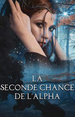  La seconde chance de l'Alpha