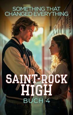 Saint-Rock High Buch 4: Something That Changed Everything