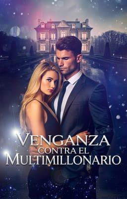 Venganza contra el multimillonario