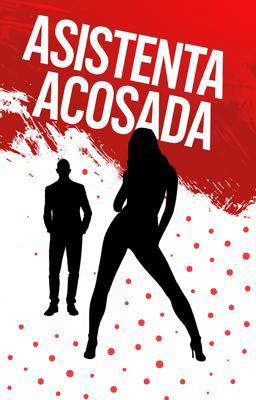 La Asistente Acechada