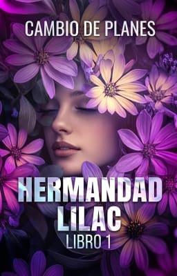 Cover image for Hermandad LILAC 1: Cambio de planes