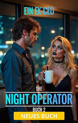 The Night Operator 2: Ein Ex-CEO