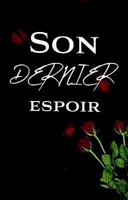 Son Dernier Espoir