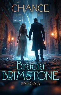 Cover image for Bracia Brimstone Księga 3: Chance