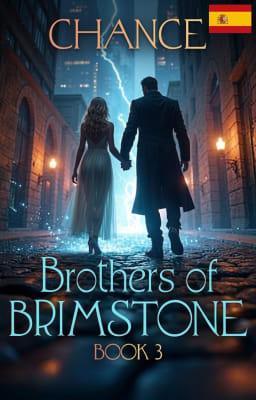 Cover image for Hermanos de Brimstone Libro 3: Chance