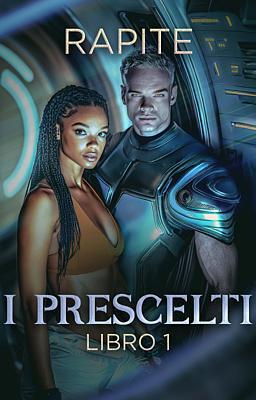 I Prescelti 1: Rapite