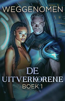 Cover image for De uitverkorene 1: weggenomen