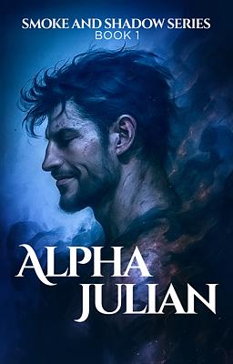 Smoke & Shadow Book 1: Alpha Julian