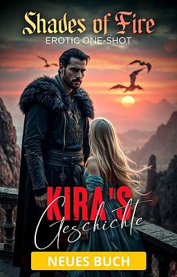A Shades of Fire Erotic One-Shot: Kiras Geschichte