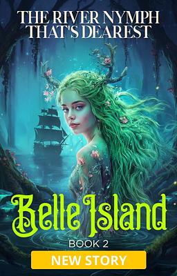 Cover image for Belle Island Book 2: The River Nymph That's Dearest