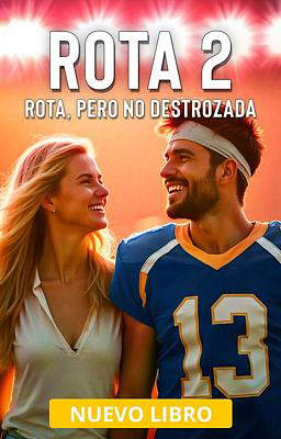 Rota 2: Rota, no destrozada