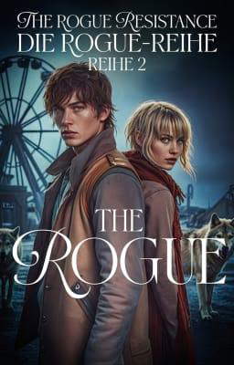 Die Rogue-Reihe 2: The Rogue Resistance