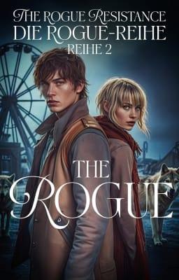 Die Rogue-Reihe 2: The Rogue Resistance