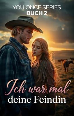 Ich war mal deine Feindin
