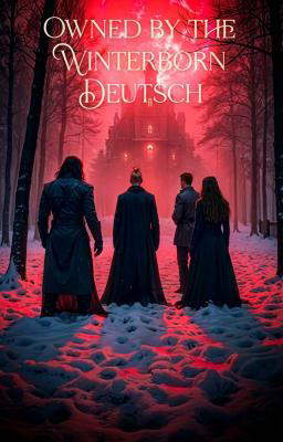 Owned by the Winterborn (Deutsch)
